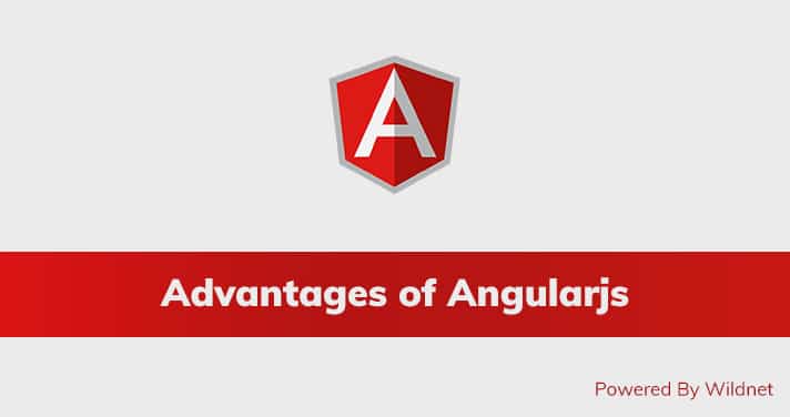 Advantages of AngularJS