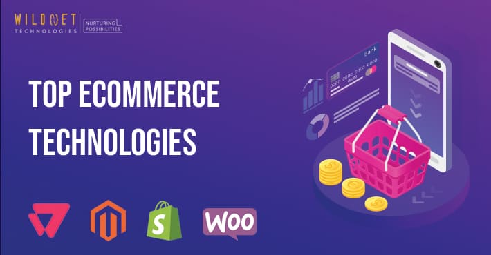 Ecommerce Technologies trends to empower your business